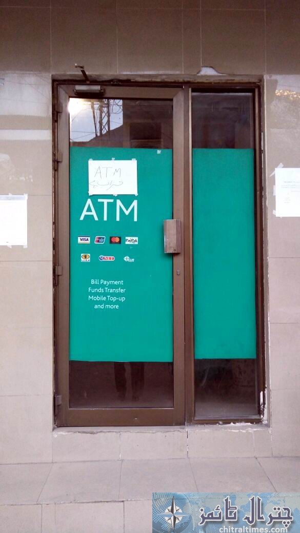 حبیب بینک مین برانچ چترال کی اے ٹی ایم مشین گزشتہ ہفتے سے خراب ، اکاونٹ ہولڈر زشدید متاثر،