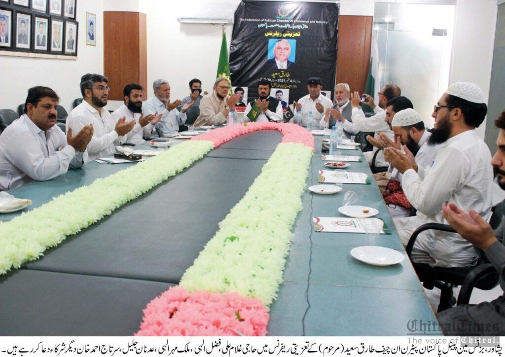 Chitral Times - The voice of Chitral | بزنس مین پینل پاکستان کے پیٹرن ان چیف طارق سعید (مرحوم) کی یادمیں تعزیتی ریفرنس chitraltimes fpcci peshawar taziati refrence for tariq saeed