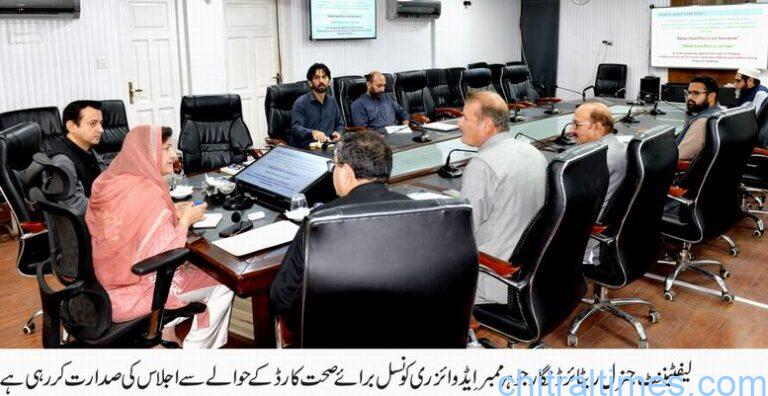 chitral news advisor health kp nigar johar lt gen r chairng sehat card meeting